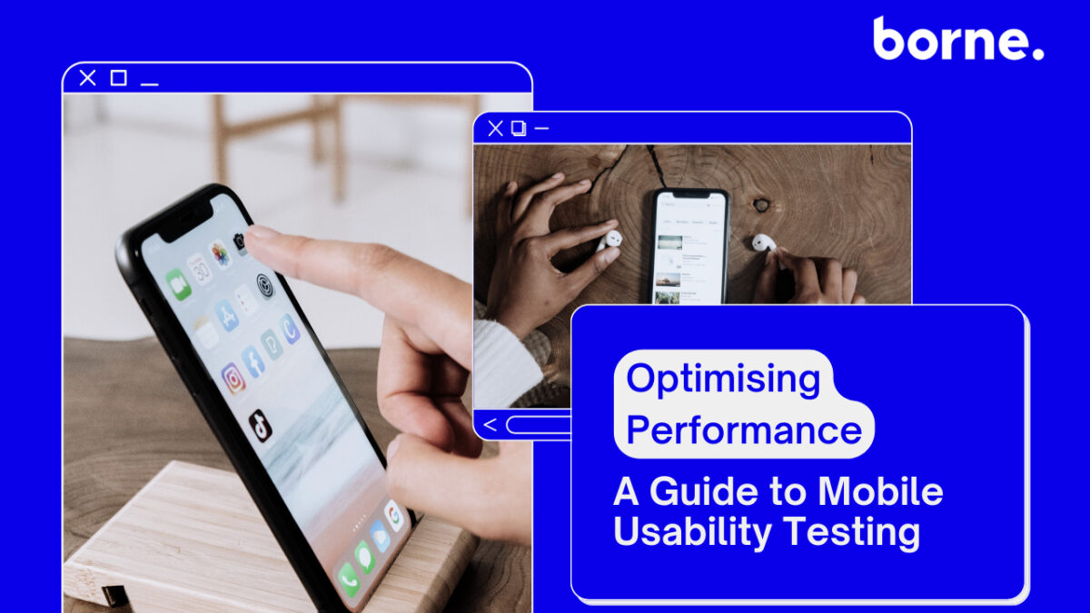 Optimising App Performance: A Comprehensive Guide to Mobile Usability Testing