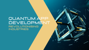Quantum App Development